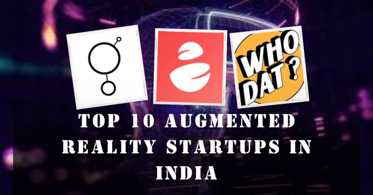 Top 10 Augmented Reality Startups in india