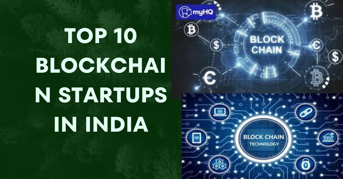 Top 10 Blockchain Startups in india