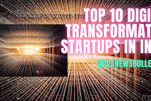 Top 10 Digital Transformation Startups in india