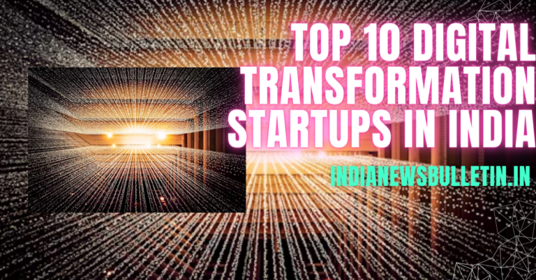 Top 10 Digital Transformation Startups in india