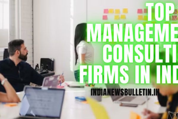 Top 10 Management consulting firms in India