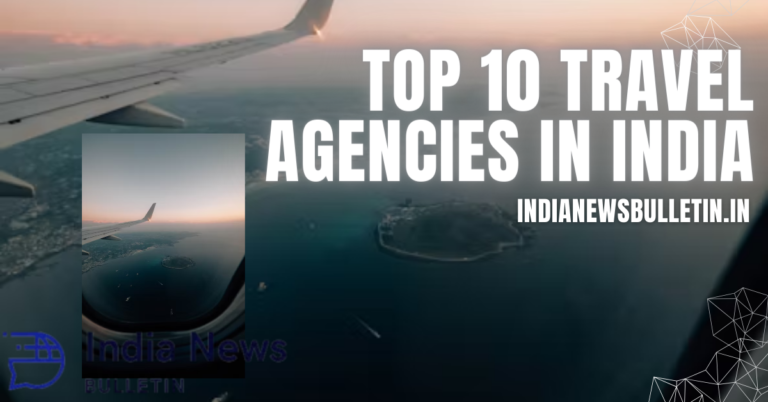 Top 10 travel agencies in India