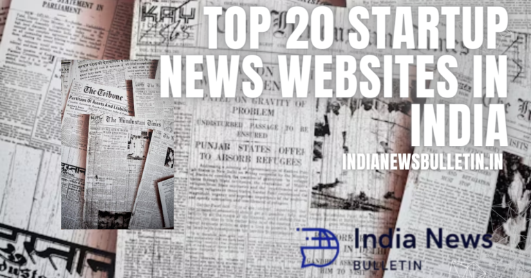 Top 20 Startup News Websites in India