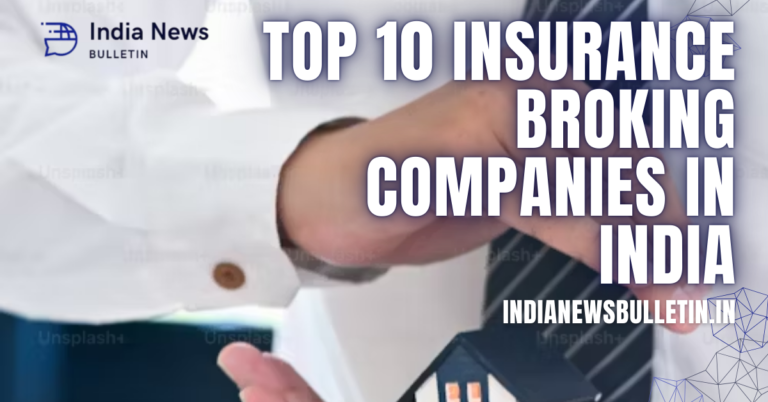 Top 10 Insurance Broking Companies in India