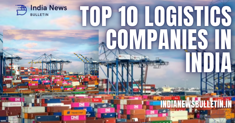 Top 10 Logistics Companies in India