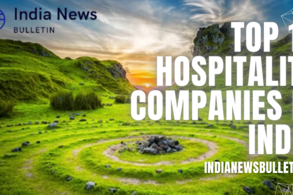 Top 10 Hospitality Companies in India