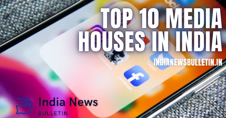 Top 10 Media Houses in India